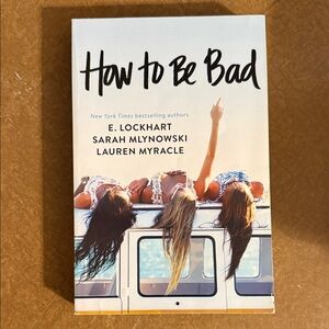 How to Be Bad Book